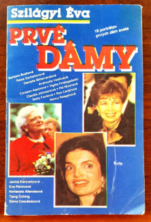 Prvé dámy / 16 portrétov prvých dám sveta