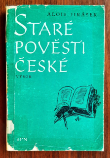 Staré pověsti české / S kresbami Mikoláša Aleša