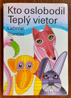 Kto oslobodil Teplý vietor / Edícia Zlatý kľúčik