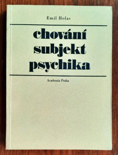Chování, subjekt, psychika