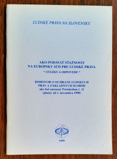 Ako podávať sťažnosti na Európsky súd pre ľudské práva / Otázky a odpovede