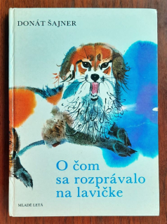 O čom sa rozprávalo na lavičke