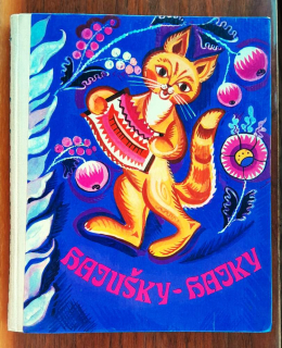 Hajušky - hajky / Bieloruské ľudové uspávanky, zábavky, hry, riekanky