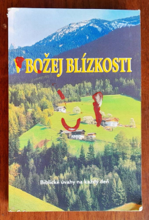 V Božej blízkosti / Biblické úvahy na každý deň