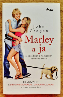 Marley a ja, alebo Život s najhorším psom na svete