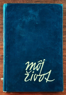 Môj život / Ma vie / Žila, milovala, spievala, až kým ju nezastihla smrť