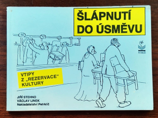 Šlápnutí do úsměvu / Vtipy z rezervace kultury