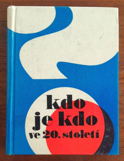 Kdo je kdo ve 20. století