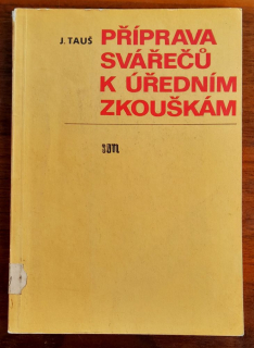 Příprava svářečú k úředním zkouškám