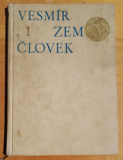 Vesmír, zem, človek 1.