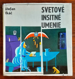 Svetové insitné umenie / Knižnica priateľov výtvarného umenia