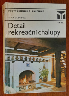 Detail rekreační chalupy / Polytechnická knižnice