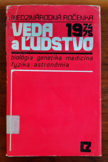 Veda a ľudstvo / Medzinárodná ročenka 1974-75