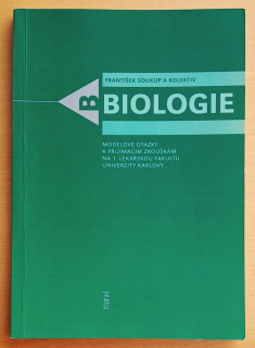 Biologie / Modelové otázky k přijímacím zkouškám na 1. lékařskou fakultu Univerzity Karlovy