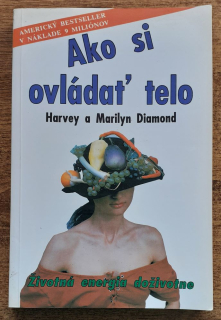 Ako si ovládať telo / Kontrola tela / Životná energia doživotne
