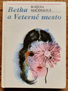 Betka a Veterné mesto