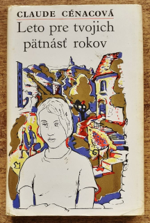 Leto pre tvojich pätnásť rokov / Edícia Čajka