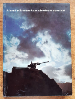 Pieseň o SNP / Pieseň o Slovenskom národnom povstaní / Slovo a obraz