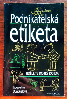 Podnikateľská etiketa / Udělejte dobrý dojem