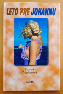Leto pre Johannu / Edícia Čajka
