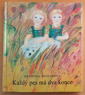 Každý pes má dva konce / Krystyna Boglarová