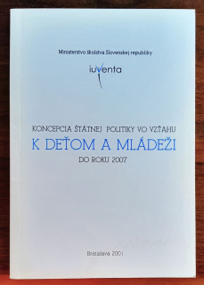 Koncepcia štátnej politiky vo vzťahu k deťom a mládeži do roku 2007