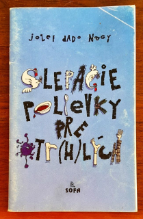 Slepačie polievky pre otr(h)lých