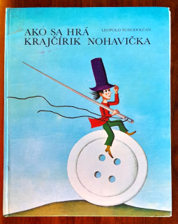 Ako sa hrá krajčírik Nohavička / Pre najmenších