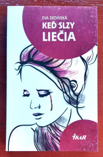 Keď slzy liečia