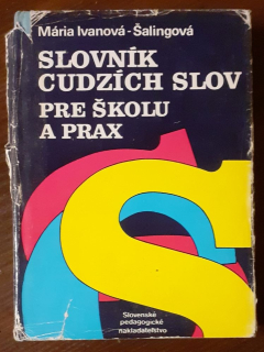 Slovník cudzích slov pre školu a prax