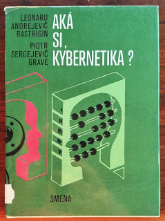 Aká si, kybernetika? / Edícia Sputnik