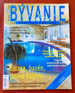 Pekné bývanie / Dom - byt - záhrada / 2002/10