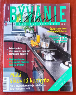 Pekné bývanie / Dom - byt - záhrada / 2002/3