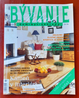 Pekné bývanie / Dom - byt - záhrada / 2001/11