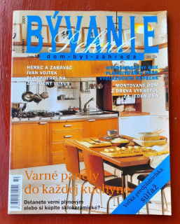 Pekné bývanie / Dom - byt - záhrada / 2001/10