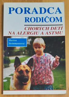 Poradca rodičom chorých detí na alergiu a astmu
