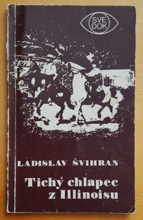 Tichý chlapec z Illinoisu / Edícia Svedok