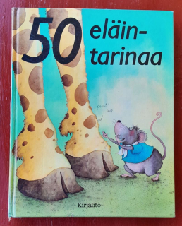 50 eläin-tarinaa / 50 zvieracích príbehov