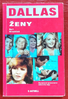 Dallas / Ženy / Románové spracovanie televíznej ságy