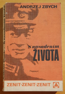 S nasadením života 1.