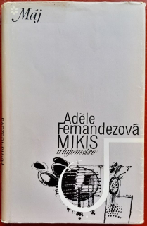 Mikis a tajomstvo / Edícia Máj / Mikis et la Confidence