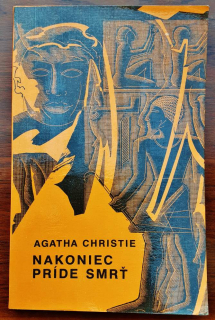 Nakoniec príde smrť / A. Christie