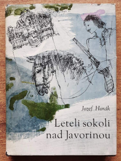 Leteli sokoli nad Javorinou / Historický román / Klub mladých čitateľov