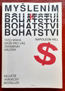 Myšlením k bohatství / Tato kniha múže pro vás znamenat milióny