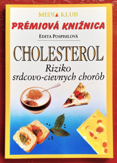 Cholesterol / Riziko srdcovo-cievnych chorôb