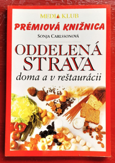 Oddelená strava - doma a v reštaurácii