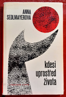 Kdesi uprostřed života