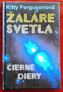 Žaláre svetla / Čierne diery / Steven Hawking