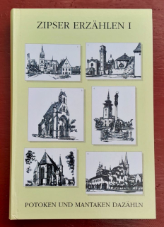 Zipser erzählen 1. / Potoken und Mantaken Dazähln / Hilfsbund Karpatendeutscher Katholiken