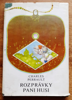 Rozprávky pani Husi / Edícia Z rozprávky do rozprávky